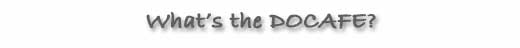 What's the DOCAFE?